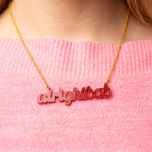 Alright bab necklace