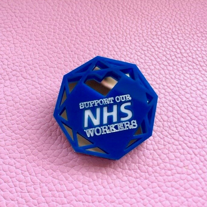 'Support our NHS workers' brooch